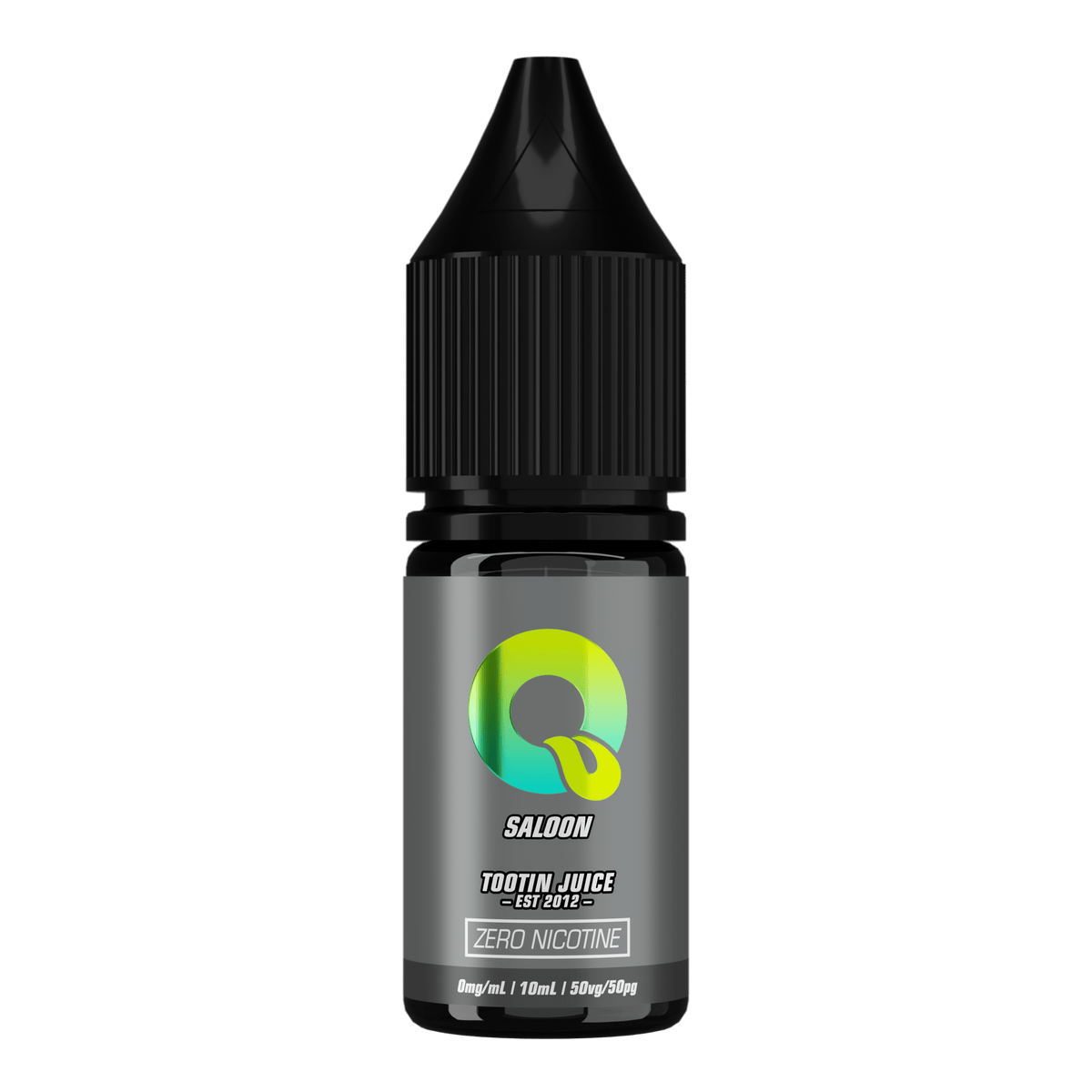 Tootin Juice Saloon 10ml e-liquid bottle, grey label with green-to-yellow gradient 'Q' logo, 'TOOTIN JUICE EST 2012' branding, 'ZERO NICOTINE' box, black cap, 0mg/mL 50VG/50PG
