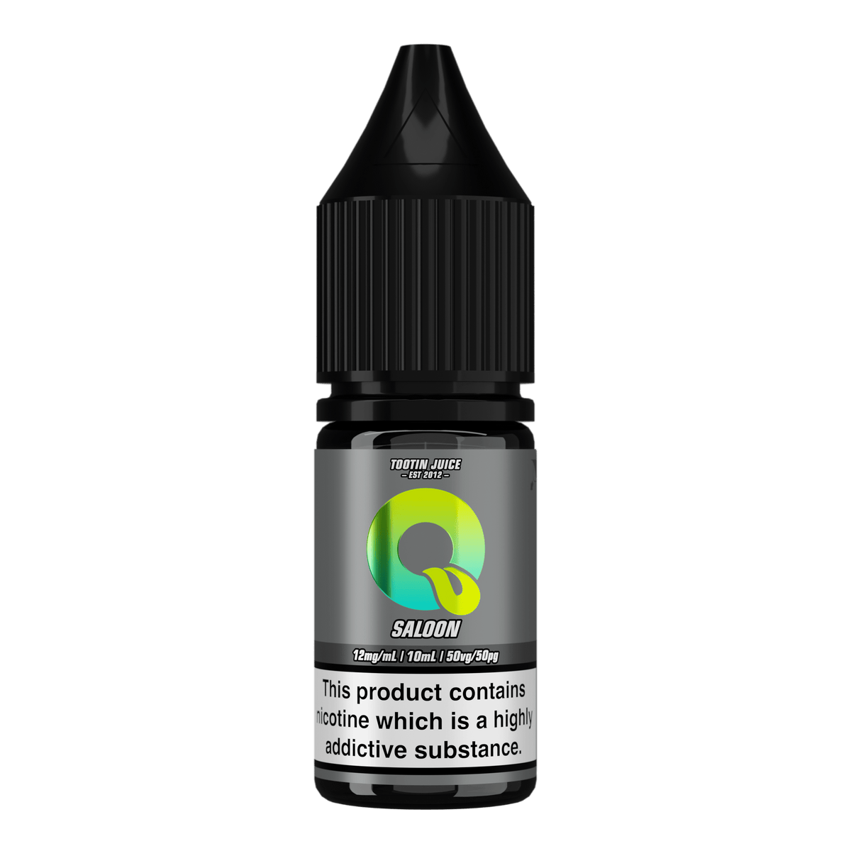 Tootin Juice Saloon 10ml nic salt bottle, grey label with green-to-yellow gradient 'Q' logo, 'TOOTIN JUICE EST 2012' branding, 12mg/mL strength, black cap, nicotine addictive warning label