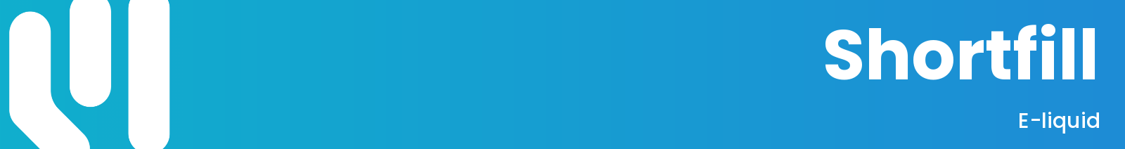 A blue gradient banner with a white stylised logo on the left and white text reading "Shortfill E-liquid".